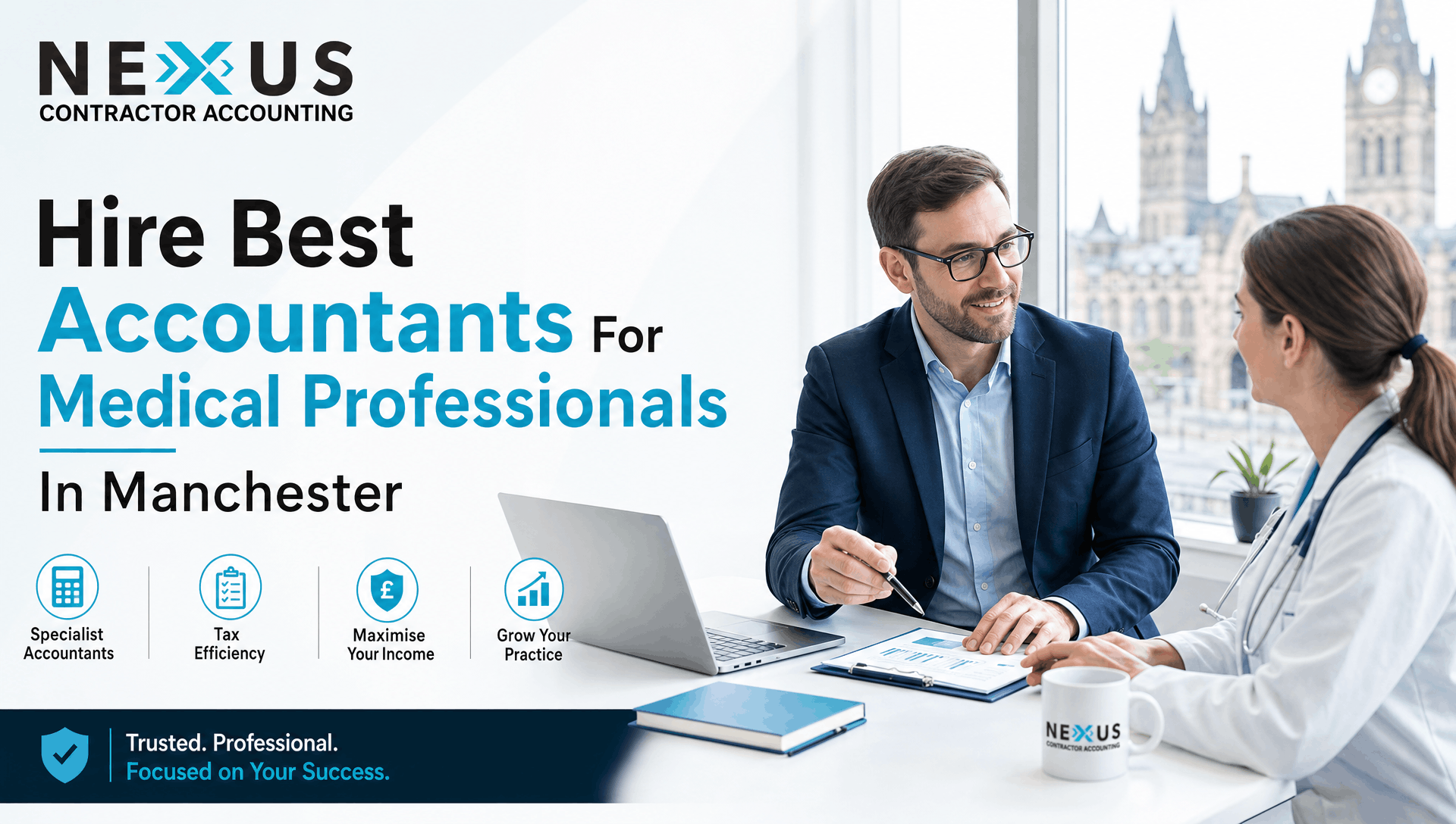 Hire Best Accountants For Medical Professionals in Manchester